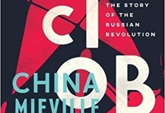 China Mieville October Russian Revolution Verso 2017