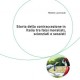 Recensione a M. Loconsole, Storia della contraccezione in Italia tra falsi moralisti, scienziati e sessisti, Pendragon 2017