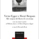 Recensione di R. Roni, Victor Egger e Henri Bergson. Alle origini del flusso di coscienza, ETS 2016