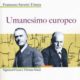 Discussione di F. S. Trincia, Umanesimo europeo. Sigmund Freud e Thomas Mann, Morcelliana 2019